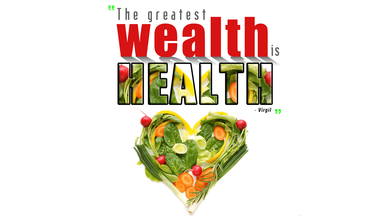 Virgil health greatest wealth quote